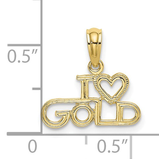 10KT Yellow Gold Polished / Textured I LOVE GOLD Charm