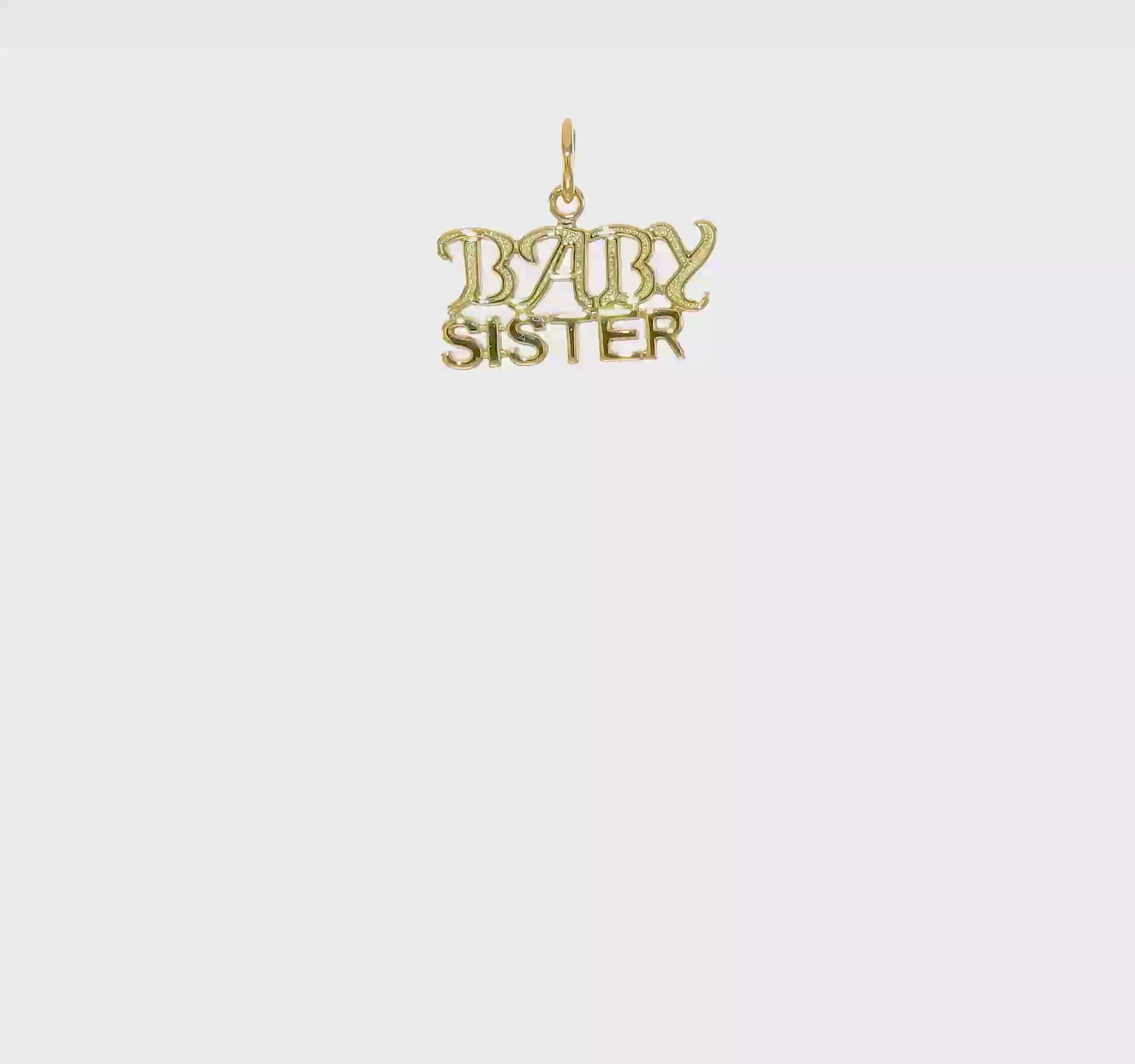 10KT Yellow Gold BABY SISTER Charm